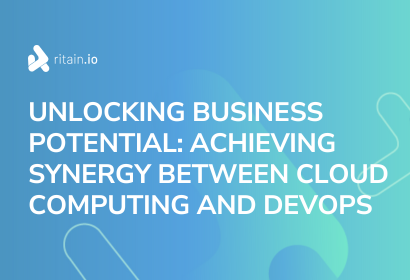 Unlocking business potential: Achieving synergy between Cloud Computing and DevOps