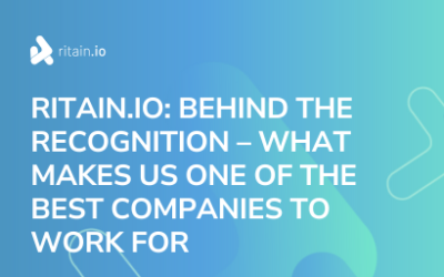 Ritain.io: Behind the recognition – What makes us one of the best companies to work for